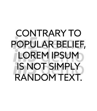  Contrary to popular belief, Lorem Ipsum is not simply random text  