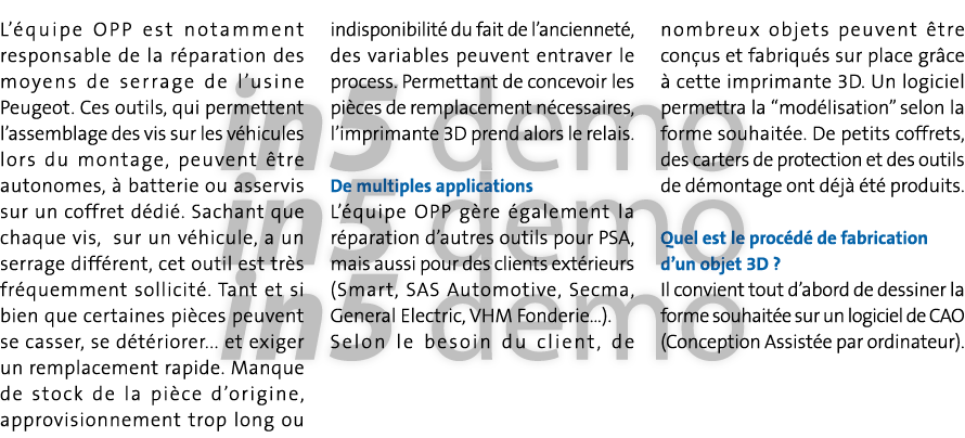 L équipe OPP est notamment responsable de la réparation des moyens de serrage de l usine Peugeot  Ces outils, qui per   
